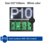 P10WHITE SMD LED Display Panel Semi Outdoor LED Module